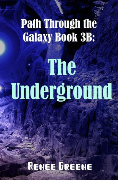 The Underground: Book 3B