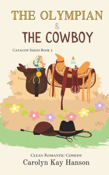 The Olympian & the Cowboy: Clean Romantic Comedy