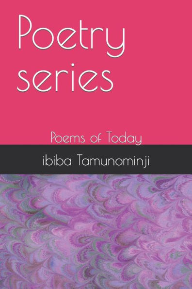 Poetry series: Poems of Today