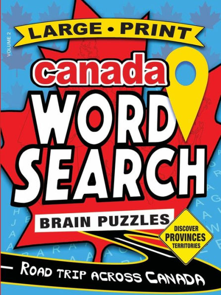 Large Print CANADA WORD SEARCH Brain Puzzles: Road Trip Across Canada