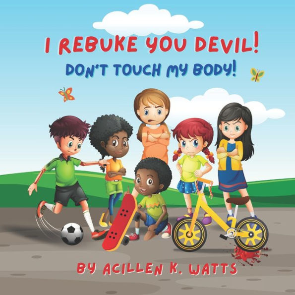 I Rebuke You Devil, Don't Touch My Body!