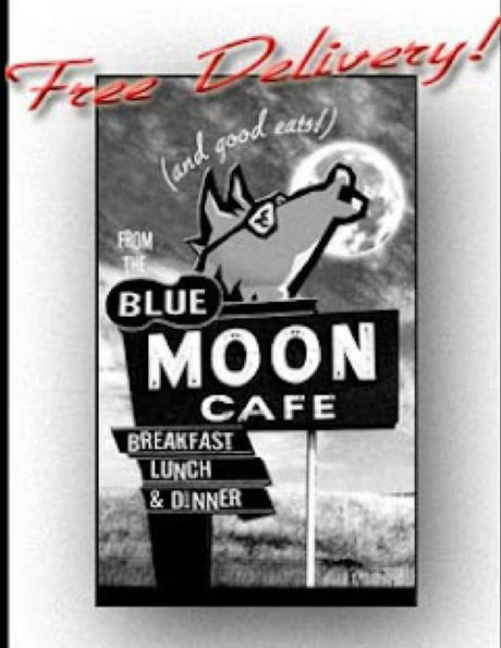 "The Blue Moon Café"