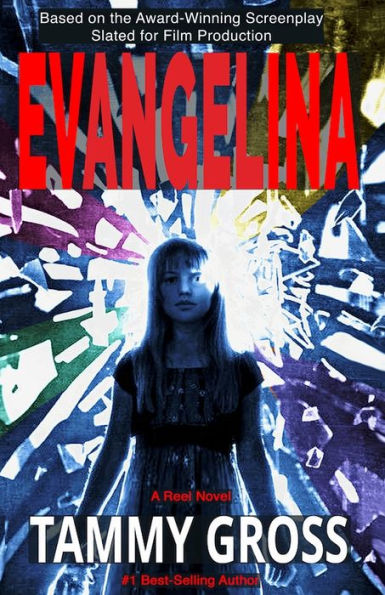 Evangelina: A Reel Novel