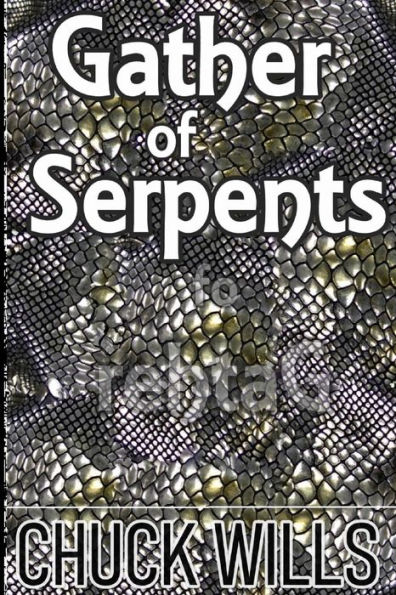 Gather of Serpents