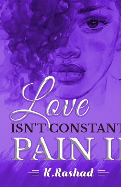 Love Isn't Constant Pain 2