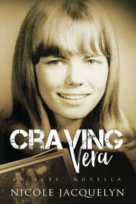 Title: Craving Vera: An Aces Novella, Author: Nicole Jacquelyn