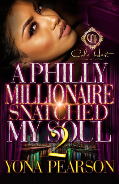 A Philly Millionaire Snatched My Soul 2