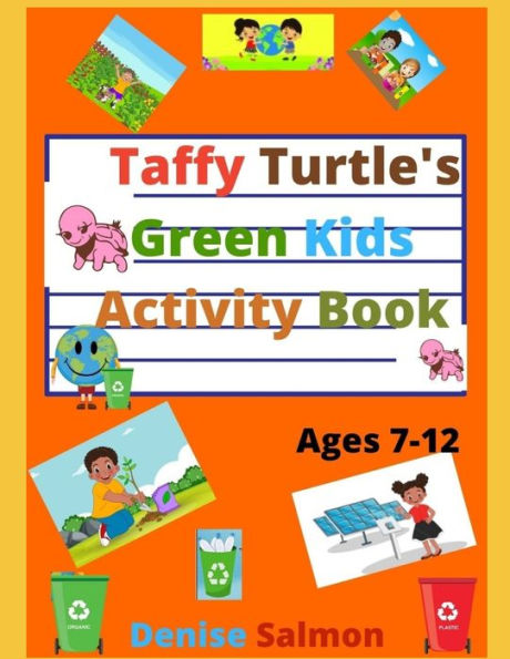 Taffy Turtle's Green Kids Activity Book: : Green Kids Activity Book