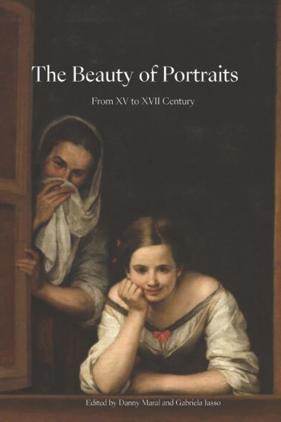 The Beauty of Portraits: From XV to XVII Century