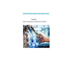 Title: Advanced Biomedical Lab Experiments: By Prof G Ezhil Krishnan B.E.,M.B.A., Author: Prof Ezhil Krishnan G