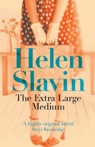 Title: The Extra Large Medium, Author: Helen Slavin