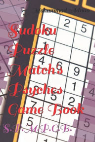 Title: Sudoku Puzzle Match's Psyches Game Book: S.P.M.P.G.B., Author: Mohammad Adnan