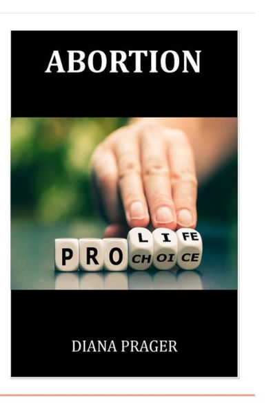 Abortion: is it pro-life or pro-choice?