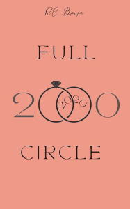 Title: Full Circle, Author: Roselyn Brown