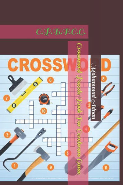 Crossword Puzzle Book For Cerebrum Game: C.P.B.F.C.G.