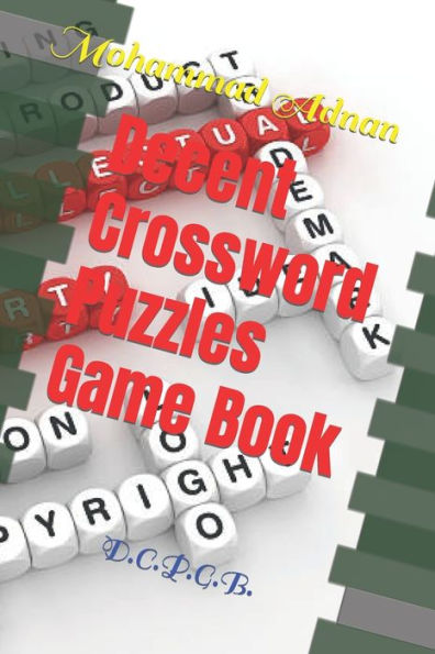 Decent Crossword Puzzles Game Book: D.C.P.G.B.