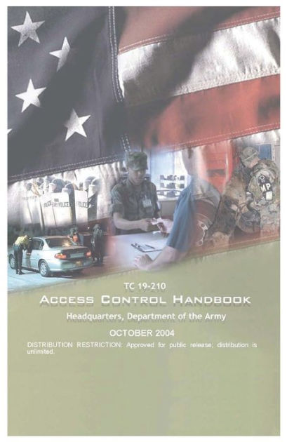 TC 19-210 Access Control Handbook by Department of the Army, Luc ...