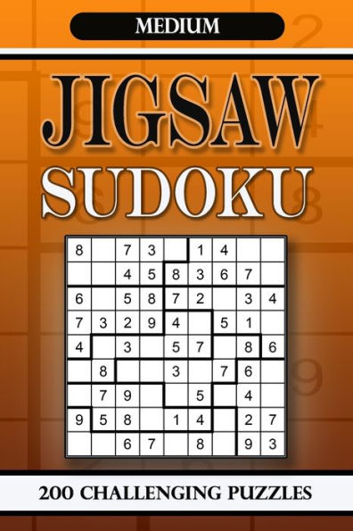 Jigsaw Sudoku Medium: 200 Challenging Puzzles