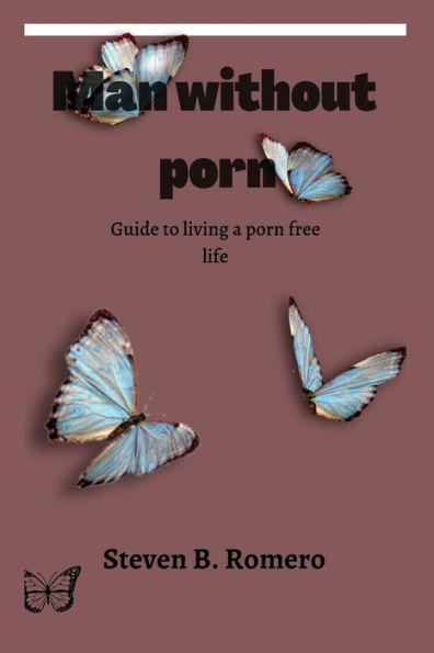 396px x 595px - Barnes & Noble Man without porn: Guide to living a porn free life | The  Summit
