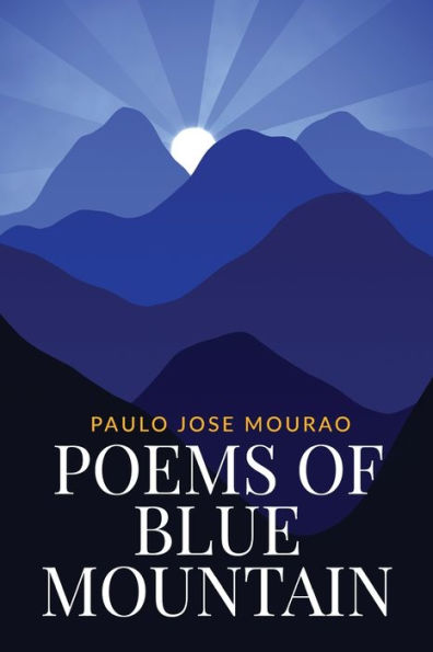 Poems Of Blue Mountain