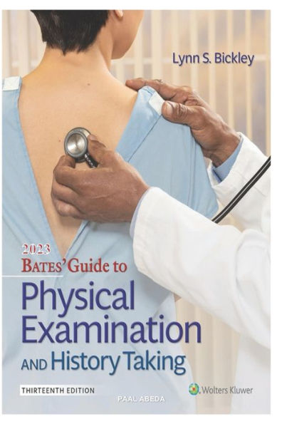 Physical Examination and History Taking 2023 Bates Guide