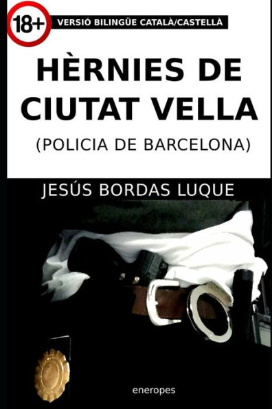 Hèrnies de Ciutat Vella: Policia de Barcelona