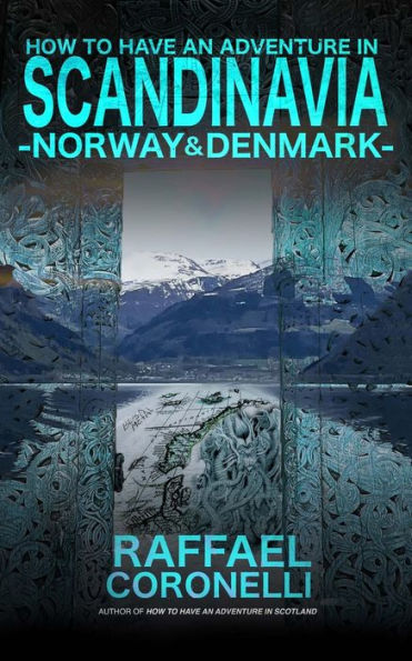 How to Have an Adventure in Scandinavia: Norway & Denmark