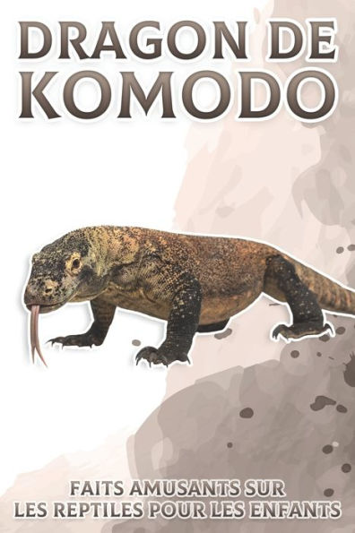 Dragon de Komodo: Faits amusants sur les reptiles pour les enfants #8