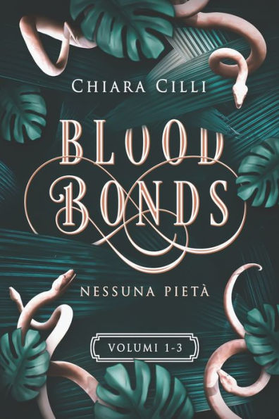 Blood Bonds - La serie completa (Volumi 1-3)