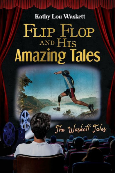 Flip Flop and His Amazing Tales: The Waskett Tales