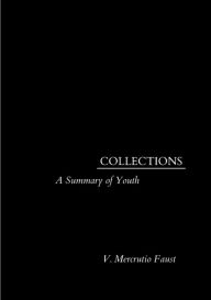 Title: Collections: A Summary of Youth:, Author: Faust