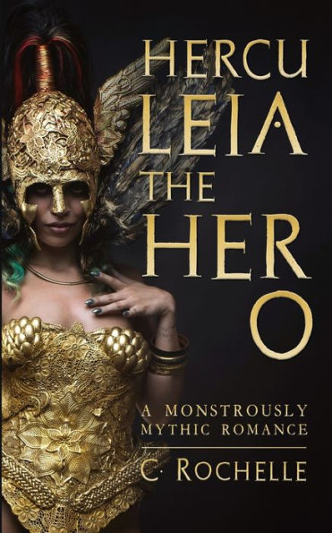 Herculeia the Hero: A Monstrously Mythic Romance Part 2