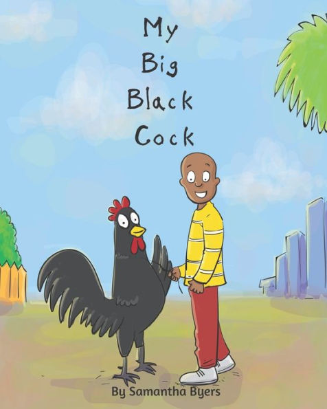 My Big Black Cock By Samantha Byers Paperback Barnes And Noble® 1266