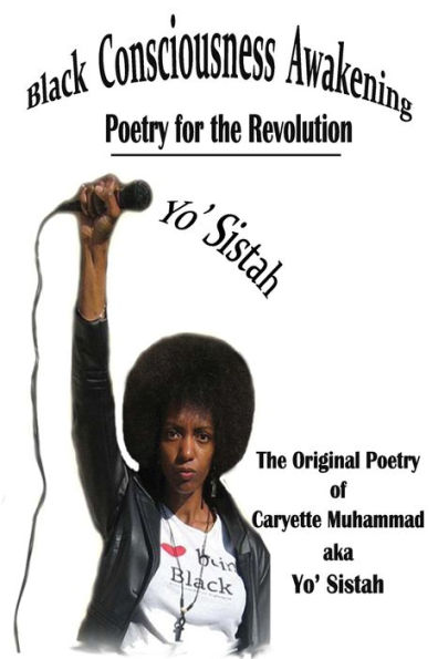 Black Consciousness Awakening: Poetry for the Revolution