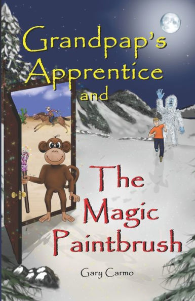 Grandpap's Apprentice and The Magic Paintbrush: A Children's Fantasy Adventure Chapter Book