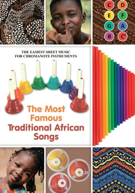 The Most Famous Traditional African Songs: The Easiest Sheet Music for ...