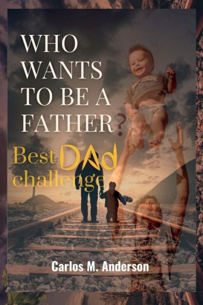 WHO WANTS TO BE A FATHER: Best Dad Challenge