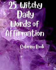 Title: 25 Witchy Daily Affirmations, Author: Rhonda King