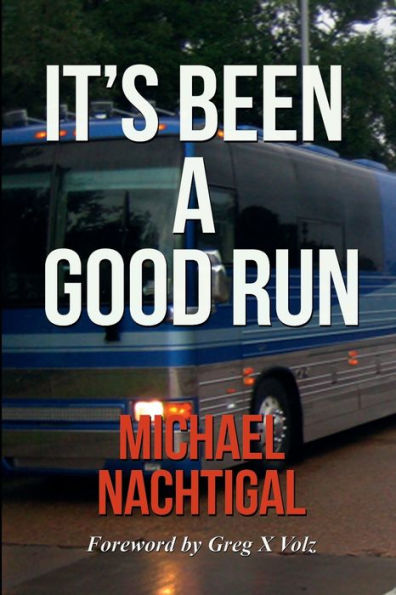 It's Been A Good Run