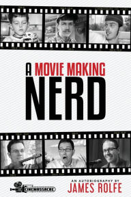Title: A Movie Making Nerd, Author: April Rolfe
