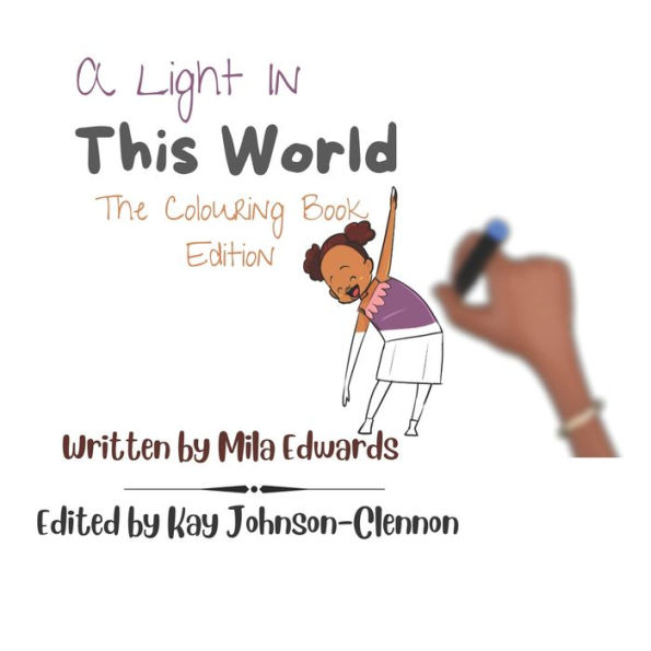 A Light In This World: The Colouring Book Edition