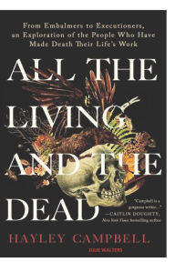 Title: All the Living and the Dead, Author: Julie Walters