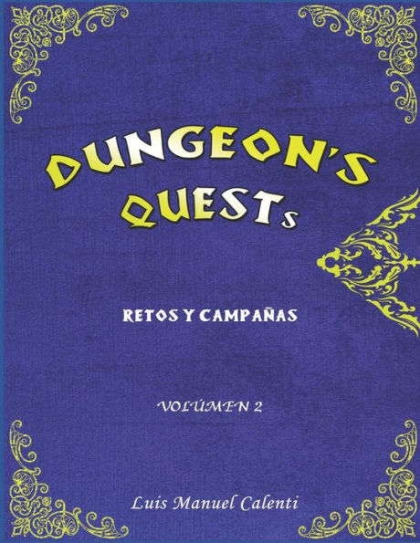 DUNGEON'S QUESTS RETOS Y CAMPAÑAS: VOLUMEN 2