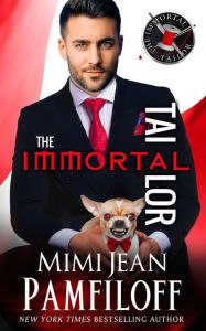 Title: The Immortal Tailor, Author: Mimi Jean Pamfiloff