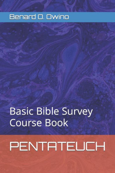 PENTATEUCH: Basic Bible Survey Course Book