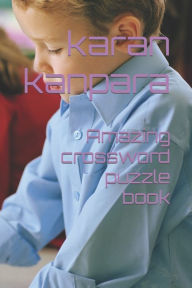 Title: Amazing crossword puzzle book, Author: Karan Kanpara