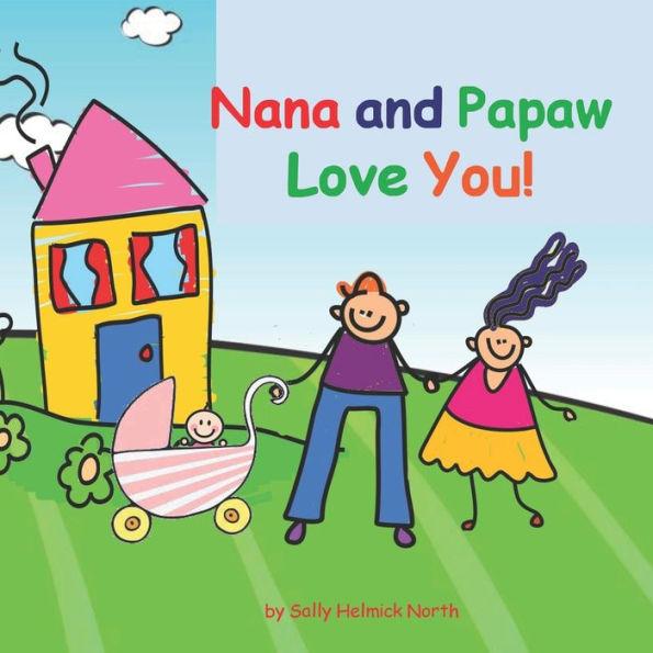 Nana and Papaw Love You!: baby girl version