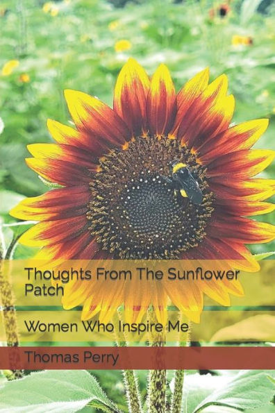 Thoughts From The Sunflower Patch: Women Who Inspire Me