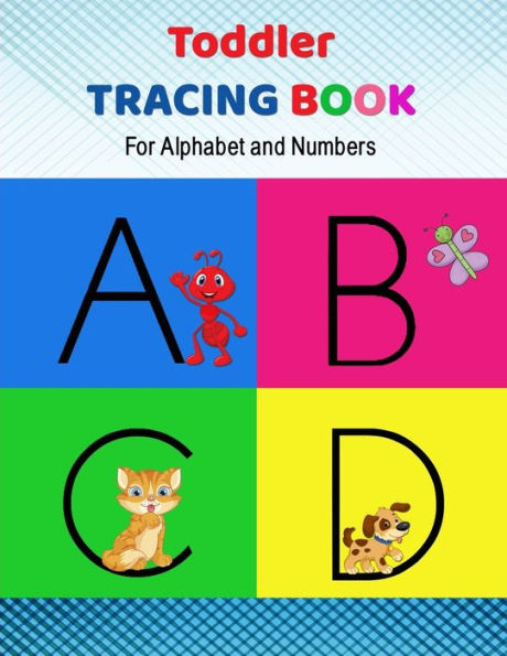 Toddler Tracing Book for Alphabet and Number: Learn to write numbers ...