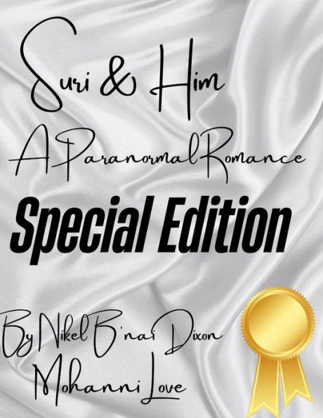 Suri & Him Special Edition A paranormal Romance Book 4